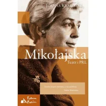 W.A.B. GW Foksal Joanna Krakowska Mikołajska. Teatr i PRL - Biografie i autobiografie - miniaturka - grafika 2