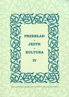 Filologia i językoznawstwo - UMCS Wydawnictwo Uniwersytetu Marii Curie-Skłodows Przekład Język Kultura IV - UMCS - miniaturka - grafika 1