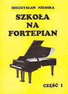 Akcesoria do instrumentów klawiszowych - Niemira M. Szkoła na fortepian cz.I/GAMA - miniaturka - grafika 1