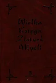 Aforyzmy i sentencje - Wielka księga złotych myśli - miniaturka - grafika 1