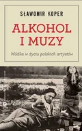Biografie i autobiografie - Alkohol i Muzy. Wódka w życiu polskich artystów - miniaturka - grafika 1