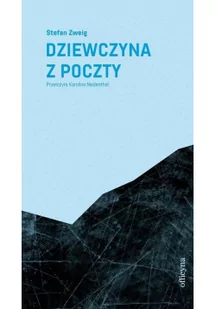 Officyna Dziewczyna z poczty Stefan Zweig - Powieści - miniaturka - grafika 2