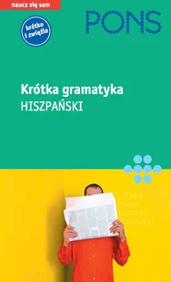 Krótka gramatyka - HISZPAŃSKI - E-booki - języki obce - miniaturka - grafika 1