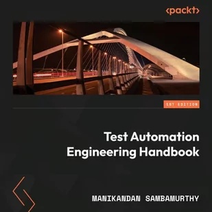 Test Automation Engineering Handbook - Audiobooki obcojęzyczne - miniaturka - grafika 1