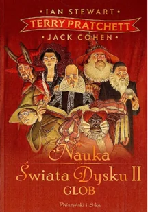 Cohen Jack,  Pratchett Terry,  Stewart Ian Nauka Świata Dysku II Glob - Fantasy - miniaturka - grafika 3