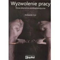 Kisil Aleksander Wyzwolenie pracy - Zarządzanie - miniaturka - grafika 1