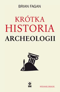 Krótka historia archeologii - Archeologia - miniaturka - grafika 2