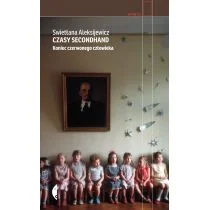 Czarne Czasy secondhand - Swietłana Aleksijewicz - Felietony i reportaże - miniaturka - grafika 1