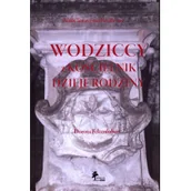 Biografie i autobiografie - DiG Wodziccy z Kościelnik Dzieje rodziny - miniaturka - grafika 1
