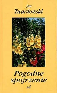 Pogodne spojrzenie - Poezja - miniaturka - grafika 1