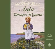 Audiobooki dla dzieci i młodzieży - Cd Mp3 Ania Z Zielonego Wzgórza Lucy Maud Montgomery - miniaturka - grafika 1