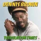 Reggae - Tribulation Times Dennis Brown - miniaturka - grafika 1