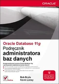 Systemy operacyjne i oprogramowanie - Oracle Database 11g. Podręcznik administratora baz danych - miniaturka - grafika 1