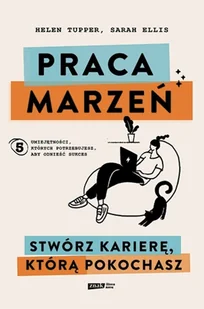 Znak Praca marzeń Stwórz karierę którą pokochasz - Psychologia - miniaturka - grafika 2