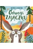 Książki edukacyjne - Odwagi, zajączku wyd. 2025 - Nicola Kinnear - miniaturka - grafika 1