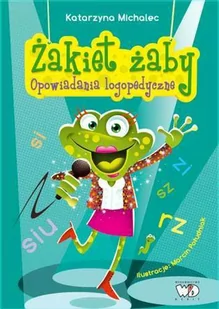 Wydawnictwo Debit Żakiet żaby Opowiadania logopedyczne - Katarzyna Michalec - Książki edukacyjne - miniaturka - grafika 1