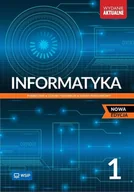 Podręczniki dla liceum - Informatyka. Podręcznik. Liceum i technikum. Klasa 1. Zakres podstawowy - Katarzyna Olędzka, Wanda Jochemczyk - podręcznik - miniaturka - grafika 1