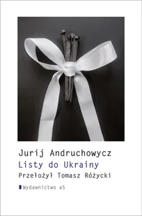 Listy do Ukrainy - Jurij Andruchowycz - książka - Poezja - miniaturka - grafika 1