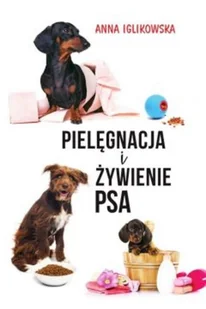 SBM Pielęgnacja i żywienie psa - Poradniki hobbystyczne - miniaturka - grafika 2