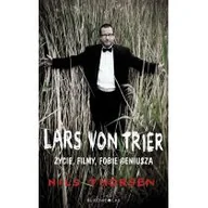 Biografie i autobiografie - Lars von Trier. Życie, filmy, fobie geniusza - miniaturka - grafika 1