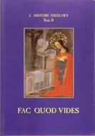 Religia i religioznawstwo - Z historii Nieszawy tom II Fac Quod Vides - miniaturka - grafika 1
