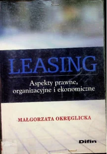 Leasing Aspekty prawne,organizacyjne i ekonomiczne - Ekonomia - miniaturka - grafika 1