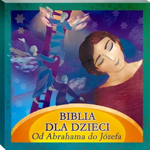 Biblia dla dzieci. Od Abrahama do Józefa. Książka audio CD (audiobook) - Audiobooki - literatura piękna - miniaturka - grafika 2