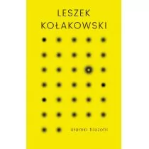 Prószyński Ułamki filozofii - Leszek Kołakowski - Filozofia i socjologia - miniaturka - grafika 1