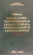 Fizyka i astronomia - Dialog o dwu najważniejszych układach świata Ptolemeuszowym i Kopernikowym - miniaturka - grafika 1