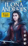 Fantasy - Ilona Andrews Magia zabija Seria z Kate Daniels Tom 5 - miniaturka - grafika 1