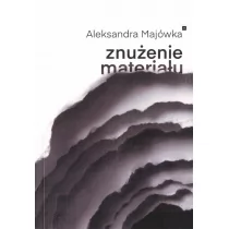 Znużenie materiału - Poezja - miniaturka - grafika 1