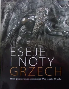 Eseje i noty grzech - Książki o kulturze i sztuce - miniaturka - grafika 1