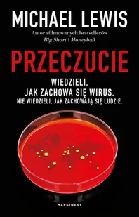 Marginesy Przeczucie. Opowieść o czasach pandemii - Michael Lewis, Maria Jaszczurowska - Filozofia i socjologia - miniaturka - grafika 2