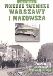 Wojenne tajemnice Warszawy i Mazowsza + CD - Historia świata - miniaturka - grafika 2