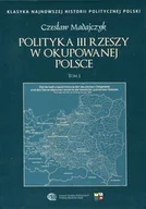 Historia Polski - Polityka III Rzeszy w okupowanej Polsce. Tom 1-2. KOMPLET - miniaturka - grafika 1
