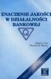 Znaczenie jakości w działalności bankowej - Finanse, księgowość, bankowość - miniaturka - grafika 1