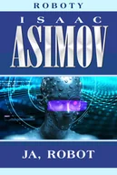 Science-fiction - Roboty. Tom 1. Ja, robot - miniaturka - grafika 1