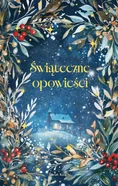 Świąteczne opowieści. Edycja kolekcjonerska