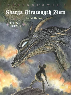Lord Heron. Sudenne’owie. Skarga Utraconych Ziem. Tom 1 - Komiksy dla dorosłych - miniaturka - grafika 1