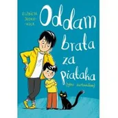 Powieści - Oddam brata za piątaka tylko żartowałem) Nowa - miniaturka - grafika 1