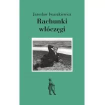 Zeszyty Literackie Rachunki włóczęgi - Jarosław Iwaszkiewicz - Książki podróżnicze - miniaturka - grafika 1