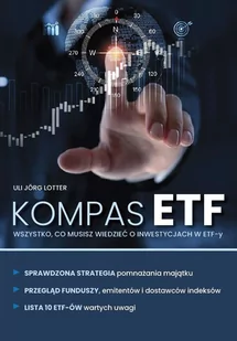Kompas ETF. Wszystko, co musisz wiedzieć o inwestycjach w ETF-y - E-booki - biznes i ekonomia - miniaturka - grafika 1