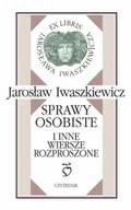 Poezja - Sprawy osobiste i inne wiersze rozproszone - miniaturka - grafika 1