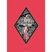 Kultura gniewu Piękna - Hubert, Kerascoet - Komiksy dla młodzieży - miniaturka - grafika 1