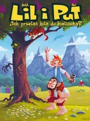 Komiksy dla dzieci - Jak przelać kota do kieliszka? Lil i Put. Tom 1 - miniaturka - grafika 1