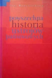 Powszechna historia ustrojów państwowych - Historia świata - miniaturka - grafika 1
