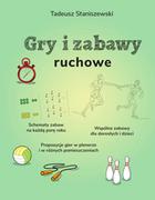 Zabawki i gry sportowe - SBM Gry i zabawy ruchowe - Tadeusz Staniszewski - miniaturka - grafika 1