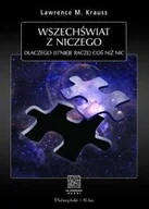 Literatura obyczajowa - Wszechświat z niczego. Dlaczego istnieje raczej coś niż nic - miniaturka - grafika 1