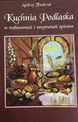 Książki kucharskie - Kuchnia podlaska - miniaturka - grafika 1