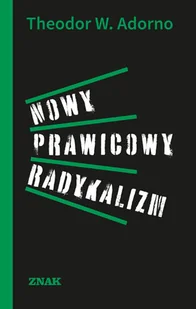 Theodor W. Adorno Nowy prawicowy radykalizm - Historia Polski Theodor W. Adorno Nowy prawicowy radykalizm - Historia Polski - miniaturka - grafika 2